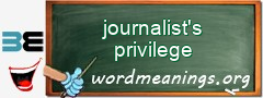 WordMeaning blackboard for journalist's privilege